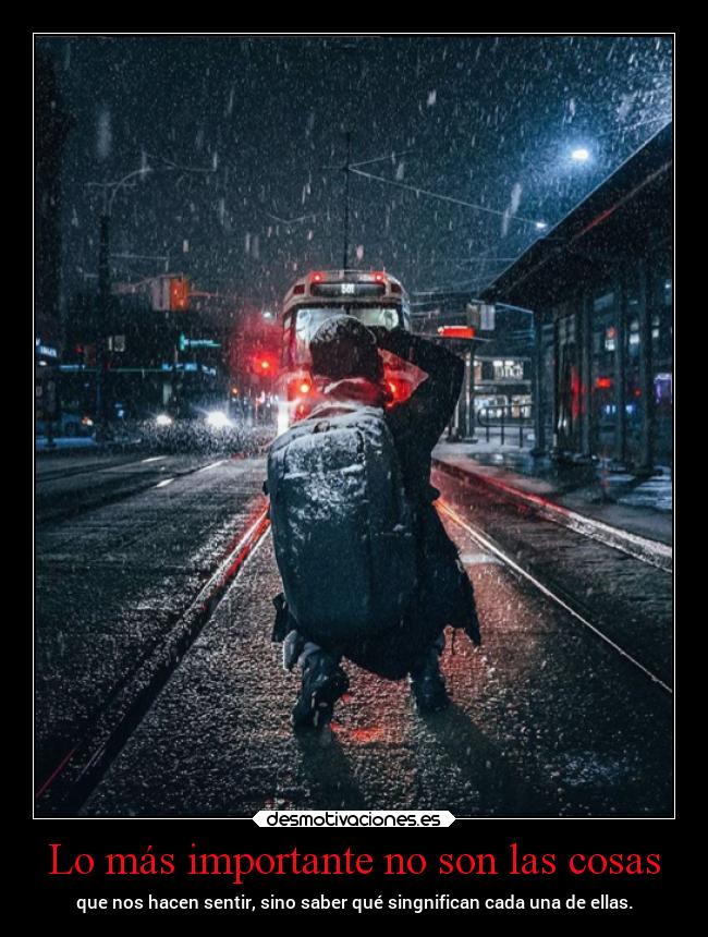 Lo más importante no son las cosas -
