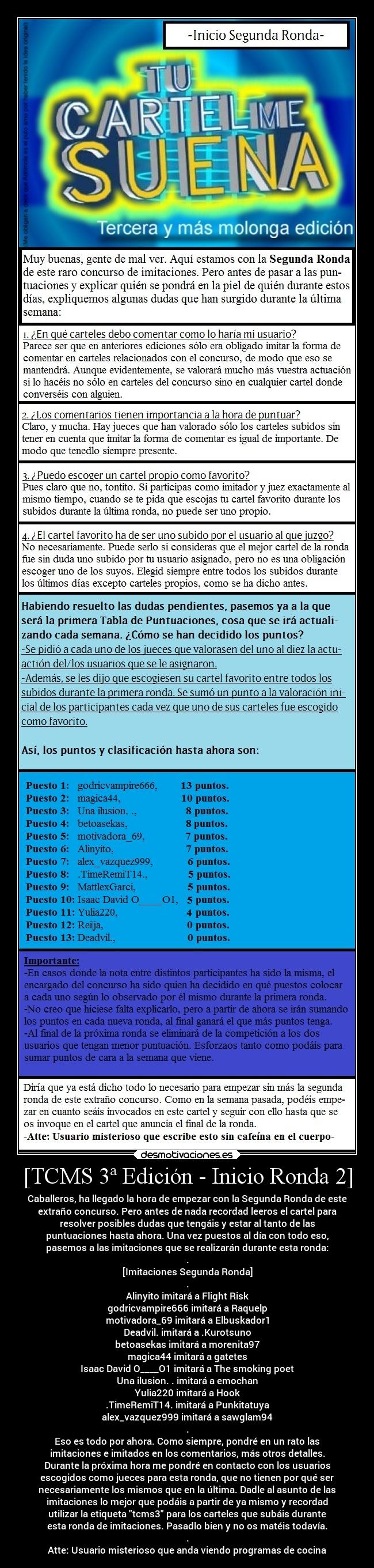 [TCMS 3ª Edición - Inicio Ronda 2] - 