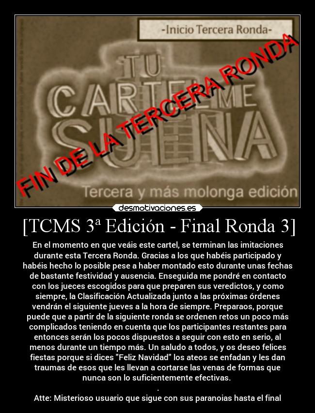 [TCMS 3ª Edición - Final Ronda 3] - 