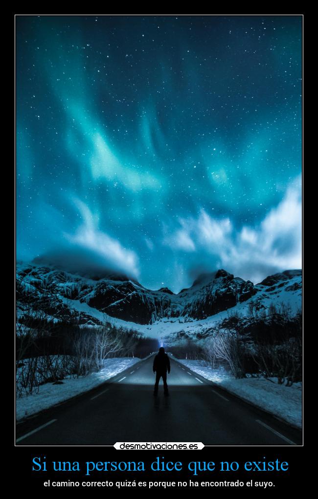 Si una persona dice que no existe - 