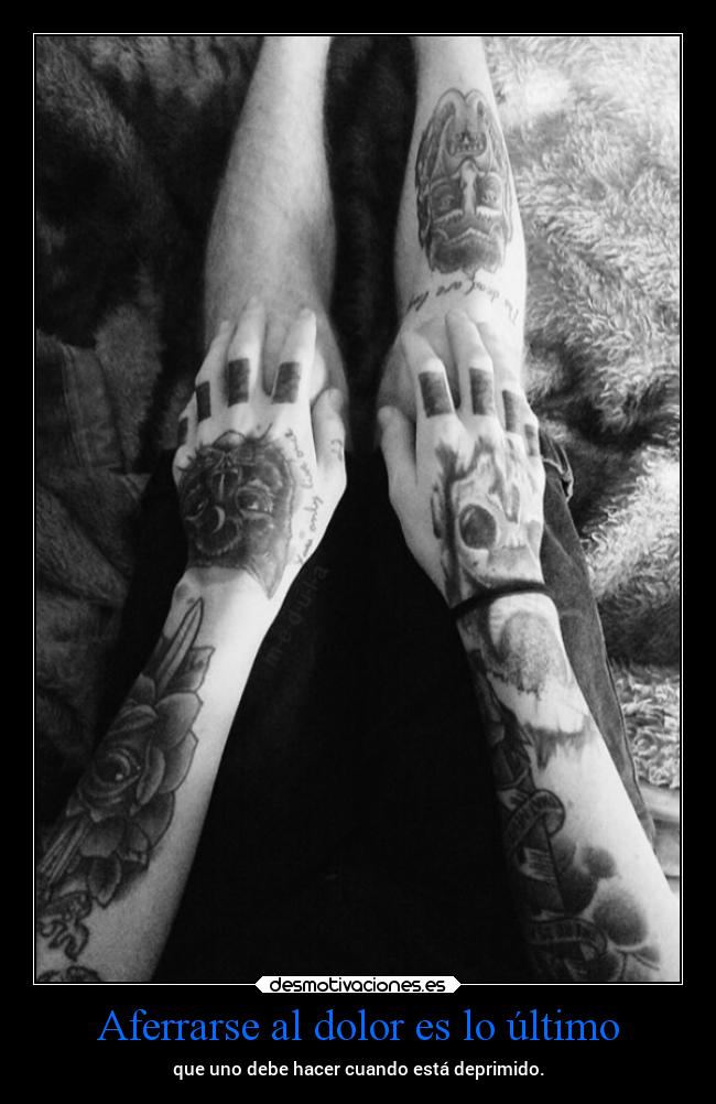 carteles dolor vida dolor ideas pensamientos savemefrommyself desmotivaciones