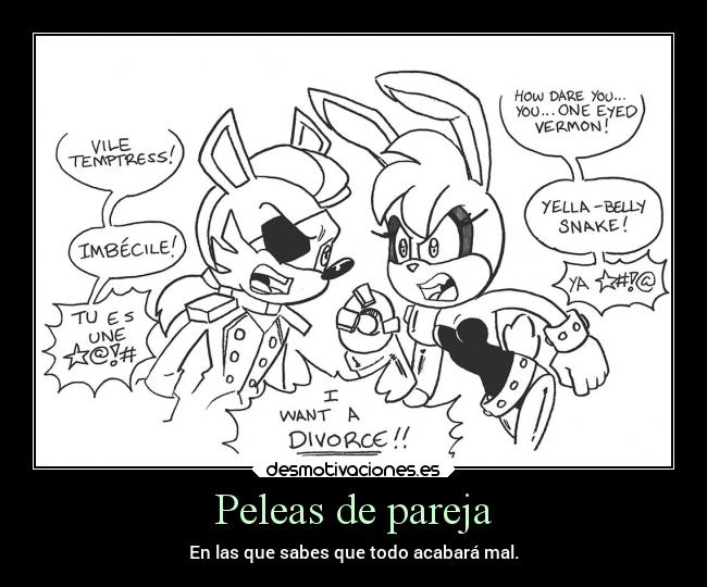 carteles enfados parejas patch dcoolette buns rabbot divorcio esto acabara mal draconequus49 desmotivaciones