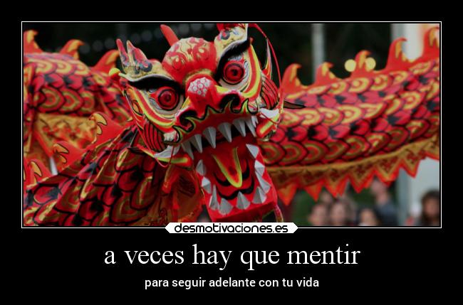 a veces hay que mentir - para seguir adelante con tu vida