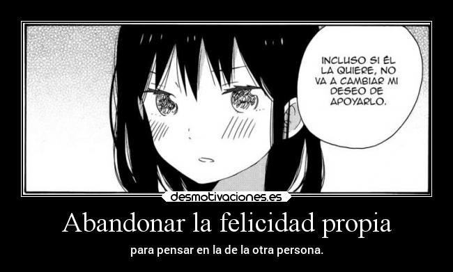 carteles felicidad anime desamor taiyounoie doniisback doni desmotivaciones