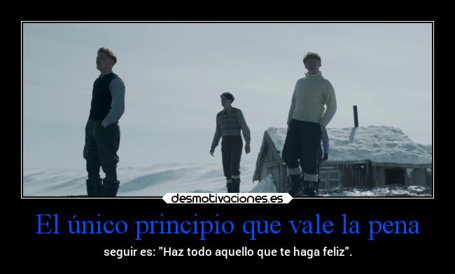 carteles felicidad principios desmotivaciones