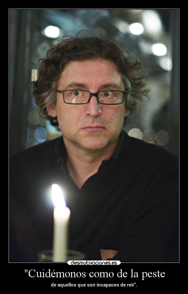 carteles filosofia risa michel onfray desmotivaciones