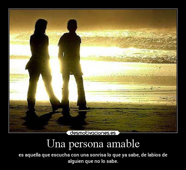 Una persona amable -