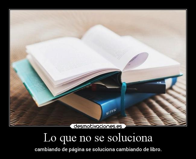 Lo que no se soluciona - cambiando de página se soluciona cambiando de libro.