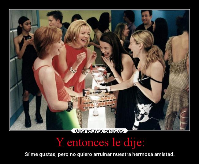 carteles humor chiste graciosas desmotivaciones tonto amor amistad amigos karaoke desmotivaciones