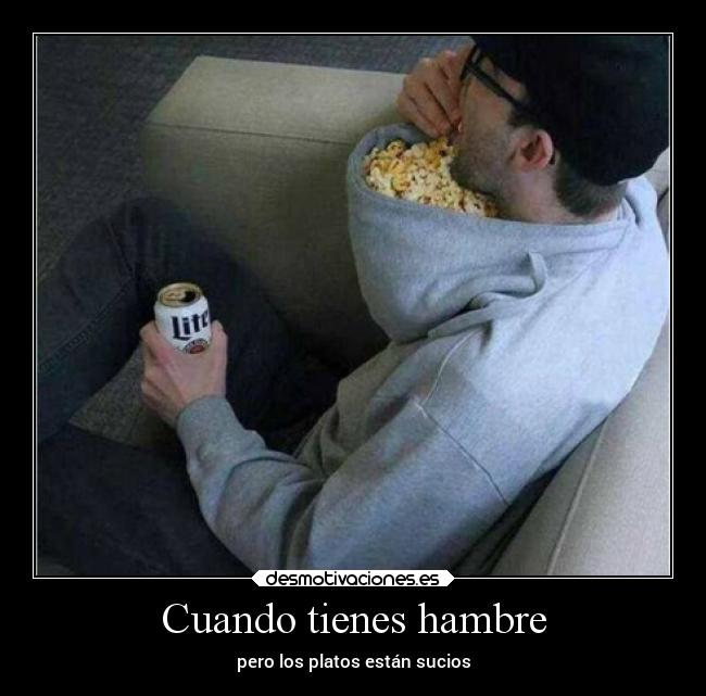 Cuando tienes hambre - 