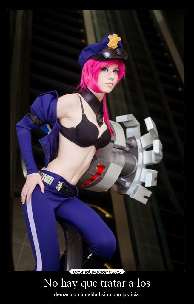 No hay que tratar a los - demás con igualdad sino con justicia.