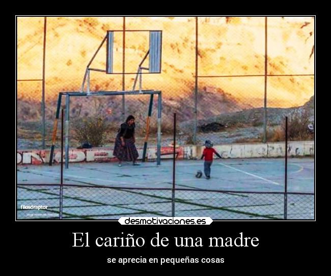 El cariño de una madre -