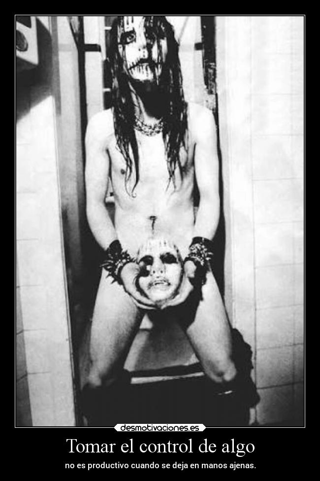 Tomar el control de algo - no es productivo cuando se deja en manos ajenas.
