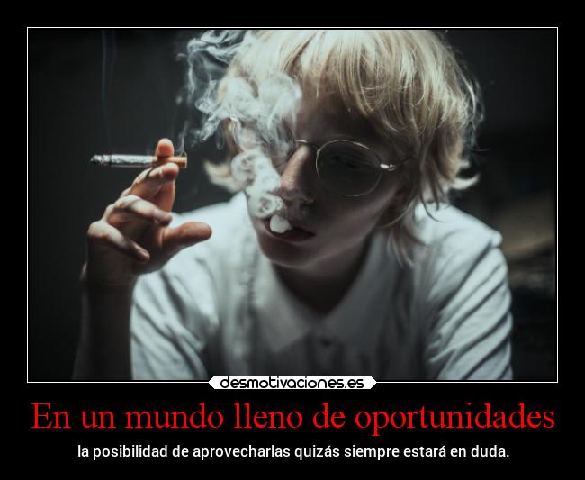 En un mundo lleno de oportunidades - 