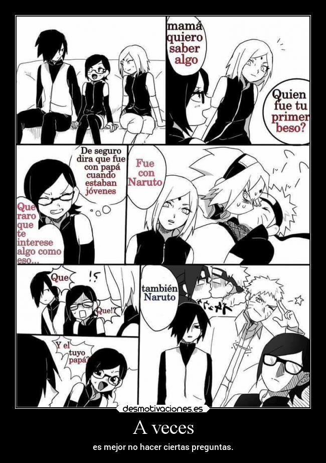 A veces - es mejor no hacer ciertas preguntas.