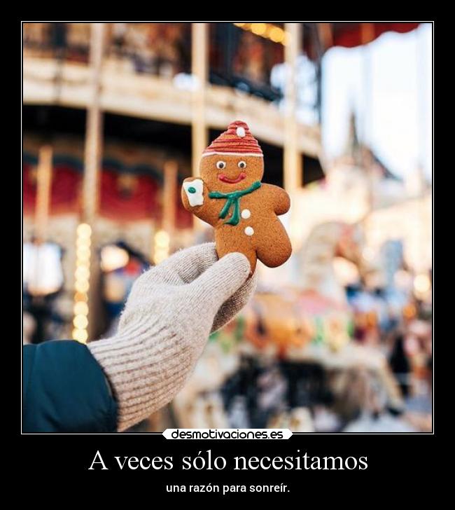 A veces sólo necesitamos - 