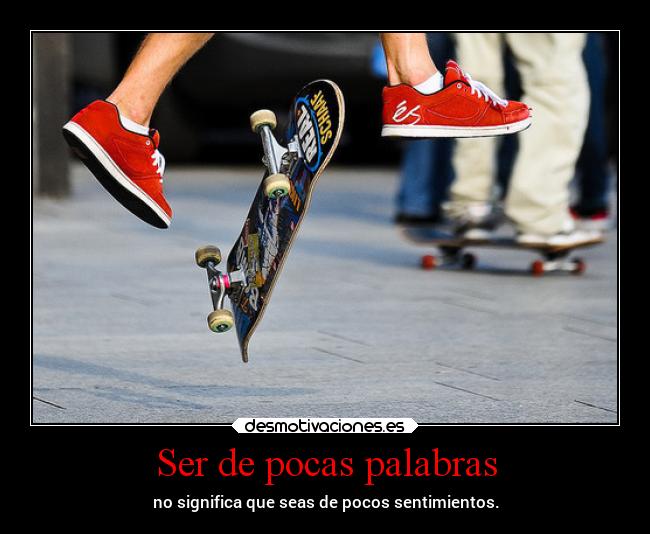 Ser de pocas palabras -