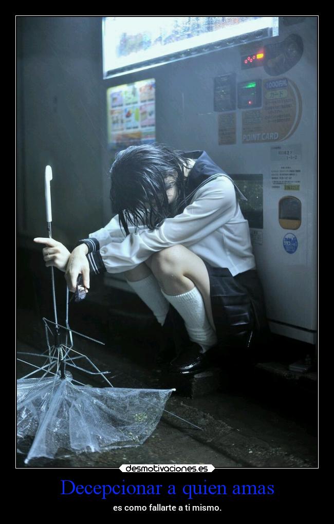 Decepcionar a quien amas -