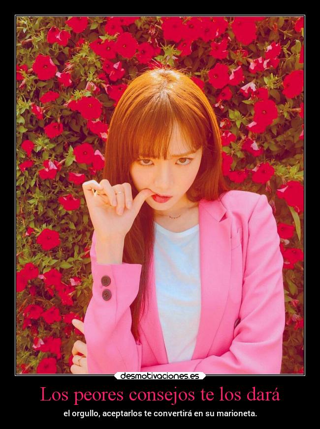 Los peores consejos te los dará -
