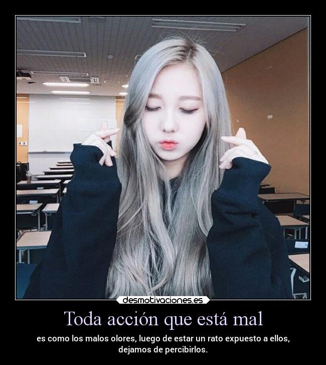 Toda acción que está mal - 