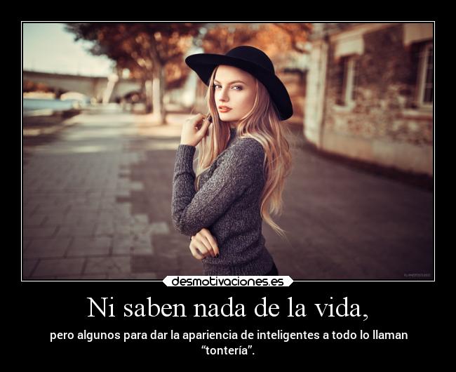 carteles vida desmotivaciones vida candesplazado soyundiotatm manada32 projectd desmotivaciones