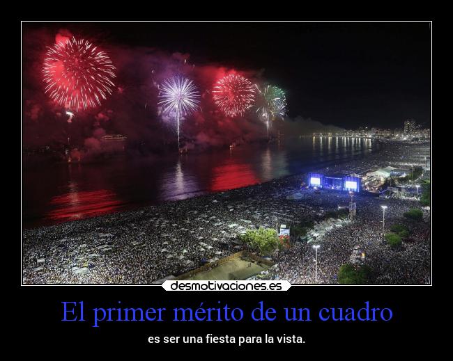 El primer mérito de un cuadro - 