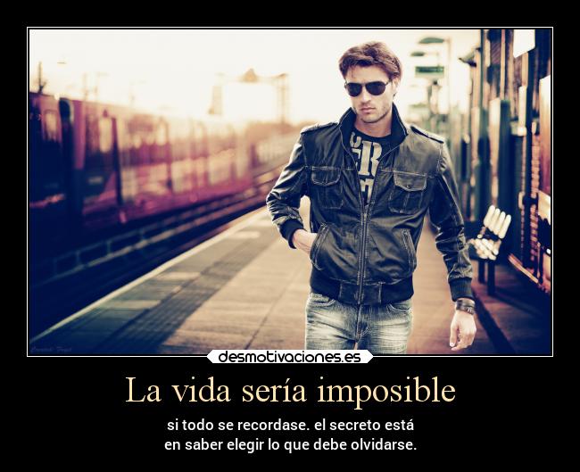 La vida sería imposible - 