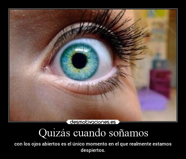 Quizás cuando soñamos -