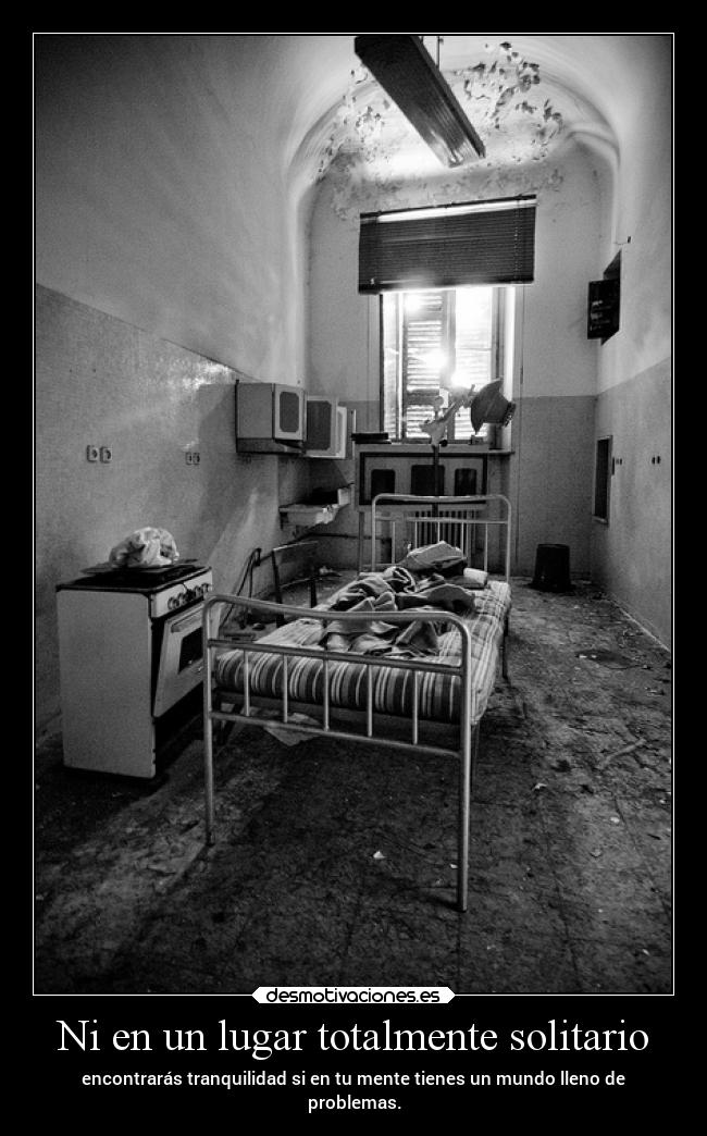 Ni en un lugar totalmente solitario -