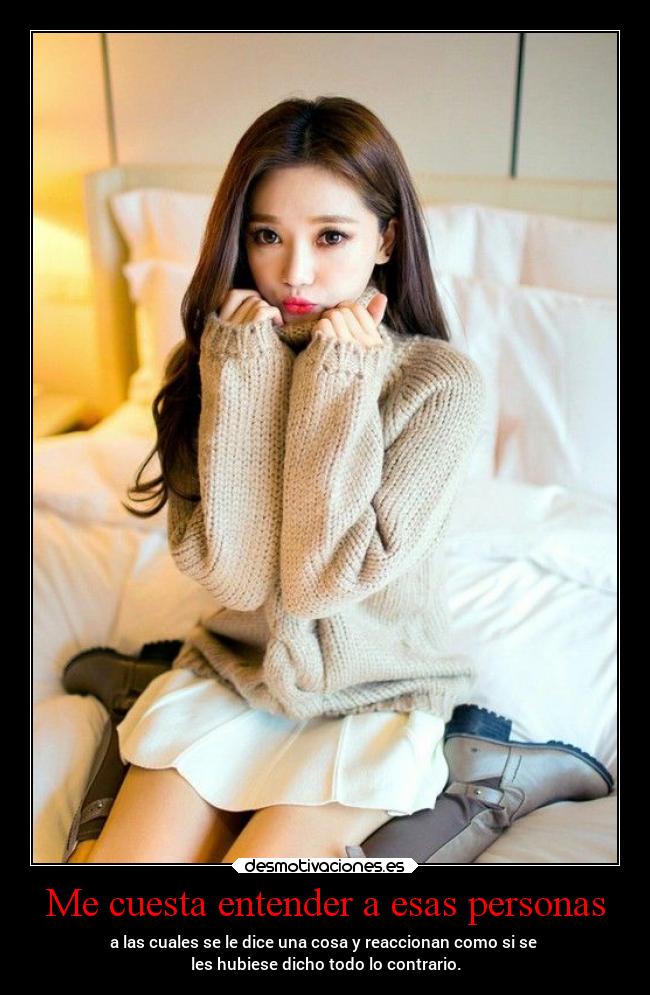 Me cuesta entender a esas personas -