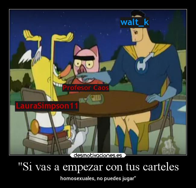 carteles vida sentimientos humor locura tonto fail waltk laurasimpson14 homosexual lacasadelosdibujos desmotivaciones