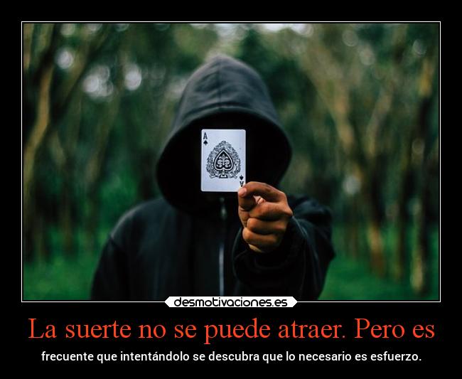 carteles vida suerte atraer esfuerzo necesitar mipropiouniverso vivelaincertidumbre desmotivaciones