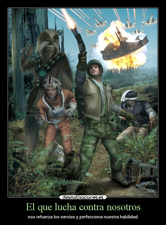 El que lucha contra nosotros -