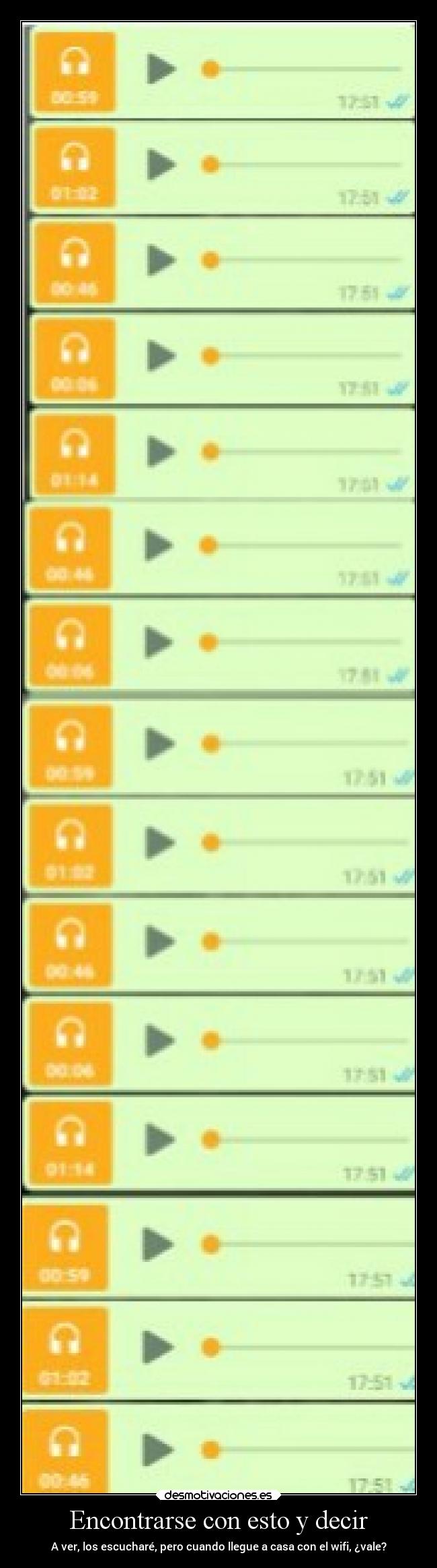 Encontrarse con esto y decir -