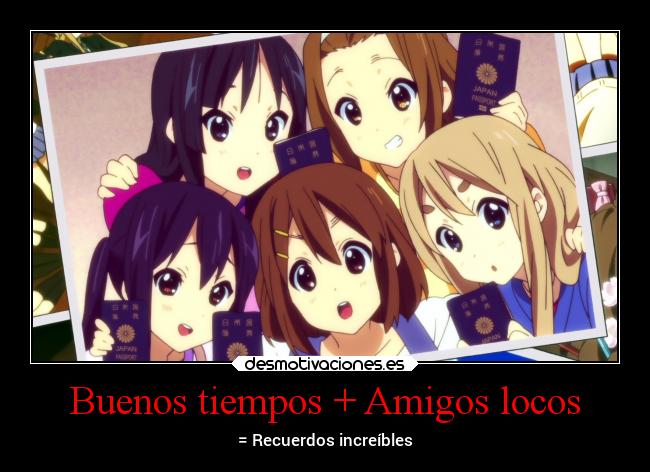 carteles amigos amigos amistad anime desmotivaciones