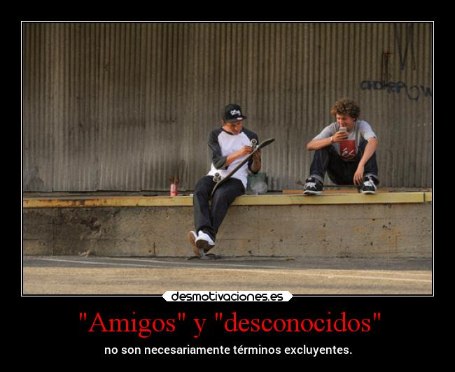 carteles amigos confianza mentiras bbjdfs nuncaseterminadeconoceraalguien desmotivaciones