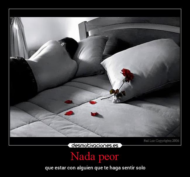 Nada peor -