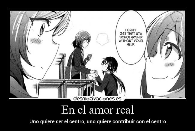 En el amor real -