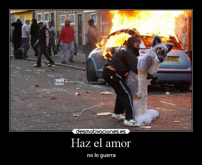 Haz el amor - no lo guerra