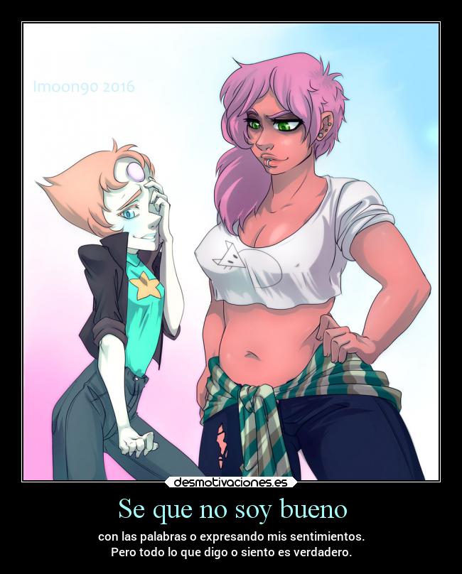 carteles amor sentimientos problemas pensamientos imaginacion steven universe perla mystery girl laurasimpson desmotivaciones