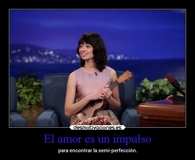 El amor es un impulso -