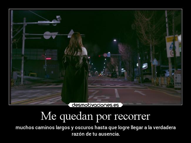 Me quedan por recorrer - 