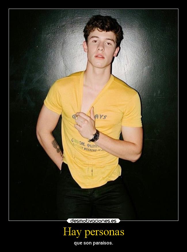 Hay personas - que son paraísos.