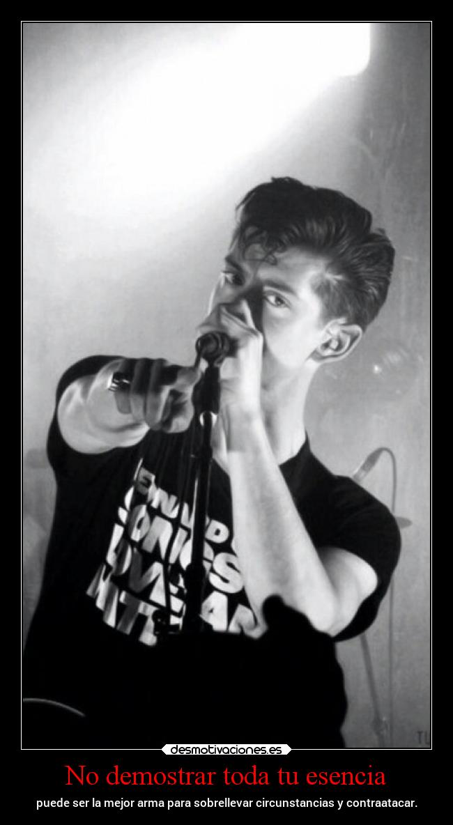 No demostrar toda tu esencia - puede ser la mejor arma para sobrellevar circunstancias y contraatacar.