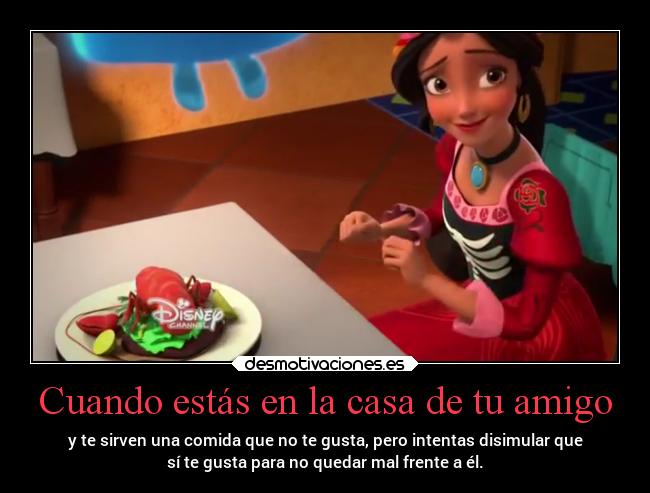 carteles casa comida casa disimular disney disneychannel elena avalor elenadeavalor desmotivaciones