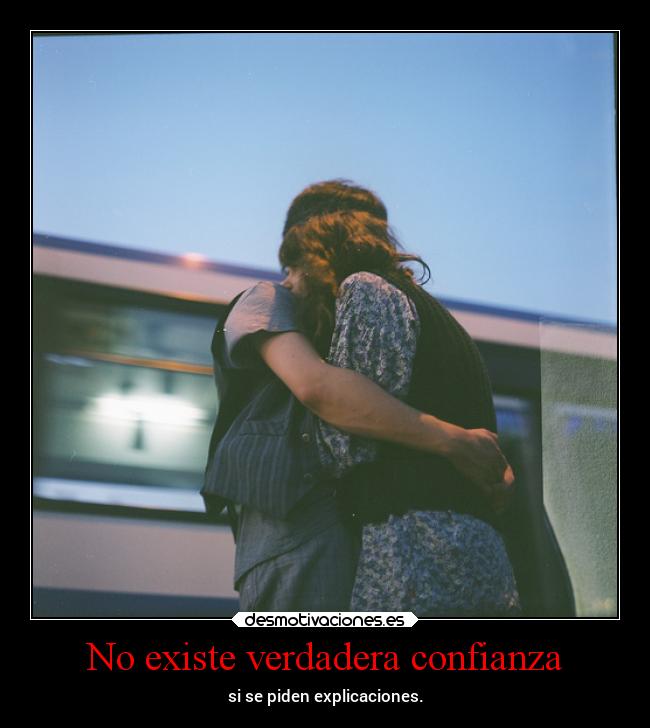 carteles confianza amor desmolove superclan lossupervivientes soyunidiotatm desmotivaciones