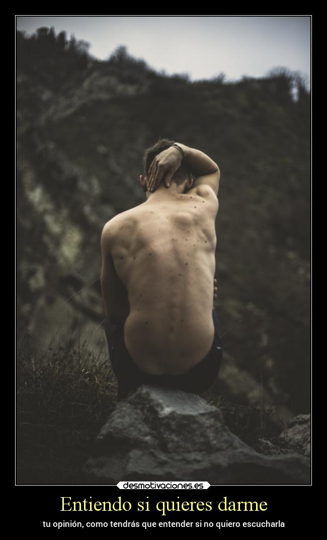 Entiendo si quieres darme -