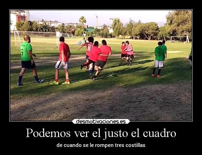 Podemos ver el justo el cuadro -