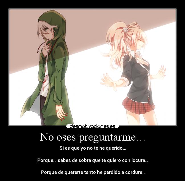 carteles desamor amor nagito komaeda enoshima junko desmotivaciones