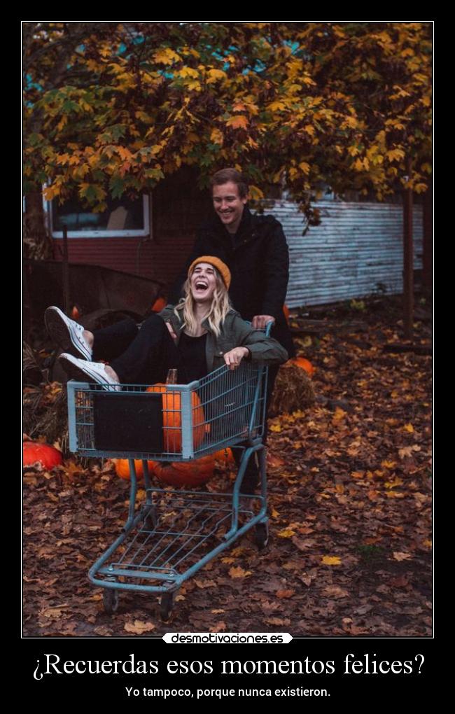 ¿Recuerdas esos momentos felices? - 